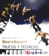 Snowboard. Trucos y técnicas de freestyle - Rottmann, Alexander
