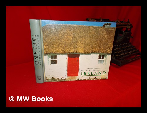 Illustrated guide to Ireland by Steed, Jill. Reader's Digest ...