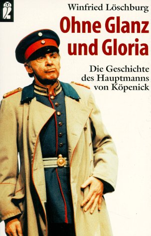 Ohne Glanz und Gloria - Löschburg, Winfried