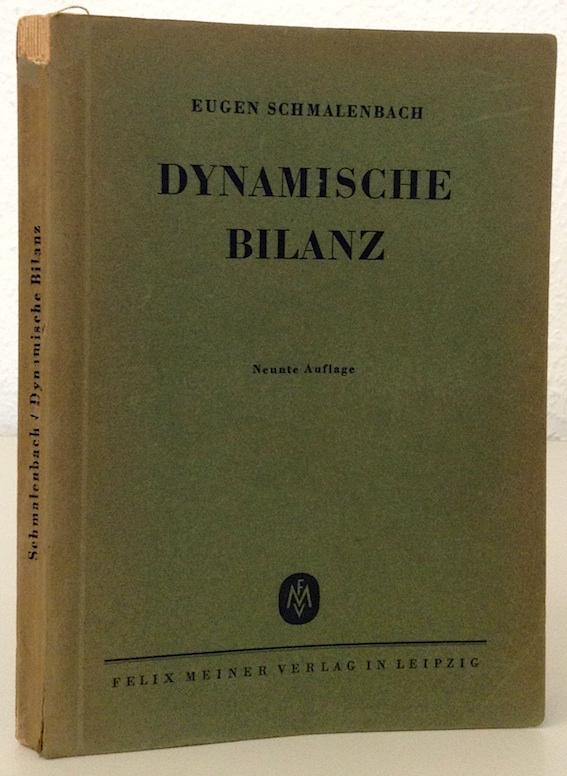 Dynamische Bilanz. 9. Auflage. von SCHMALENBACH, Eugen. Buch