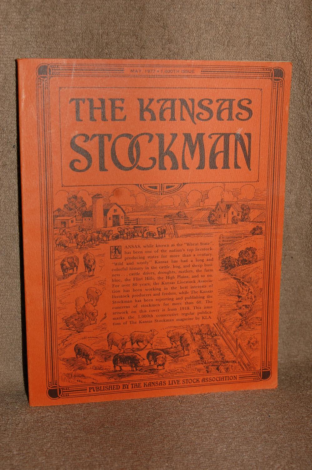The Kansas Stockman; May 1977 (1,000th Issue) - Jack Vanier, President