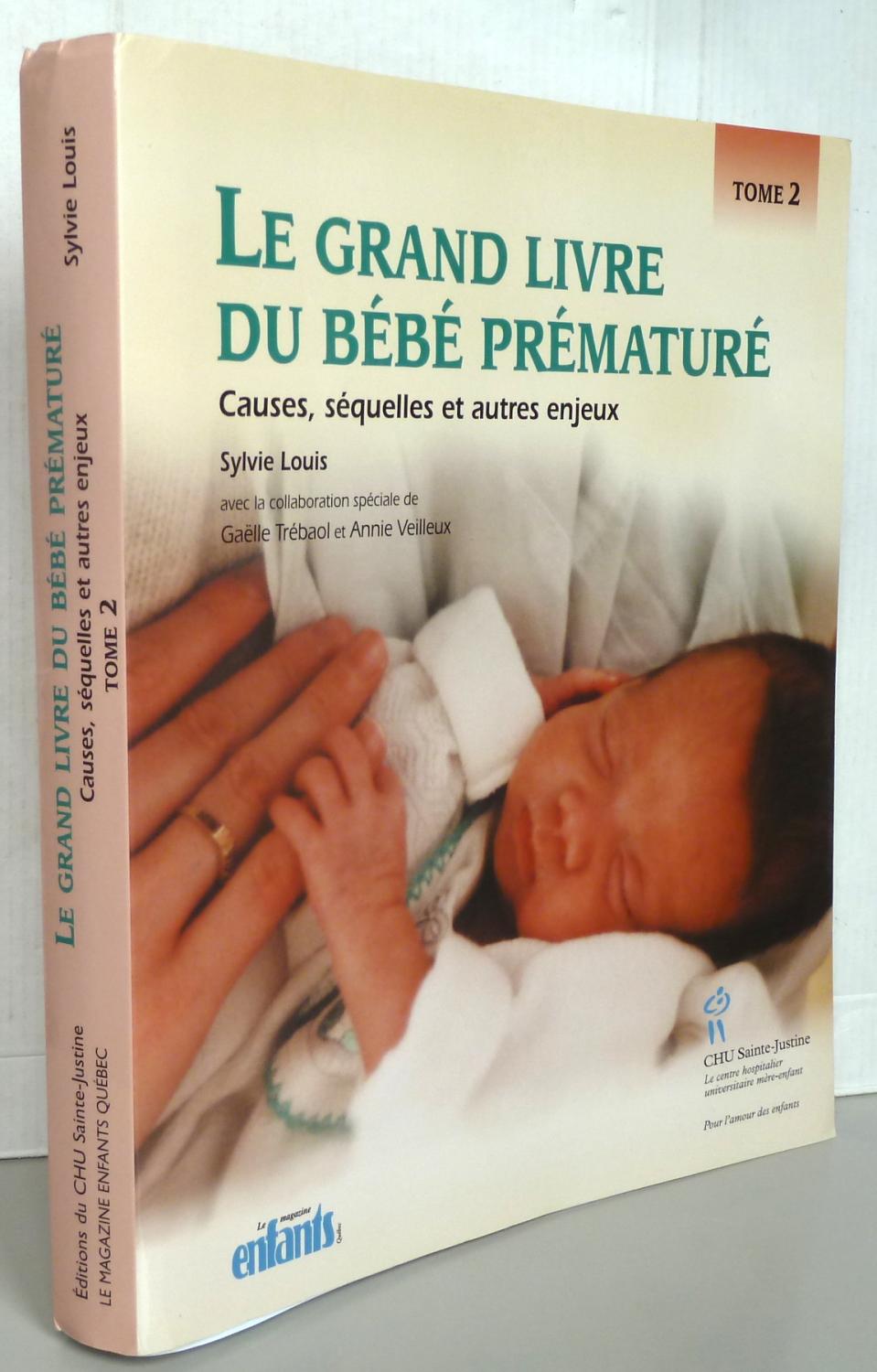 Le Grand Livre Du Bebe Premature Tome 2 By Sylvie Louis Bon Couverture Souple 02 Librairie Thot Le Grand Livre Du Bebe Premature Tome 2 By Sylvie Louis Bon Couverture Souple 02 Librairie Thot