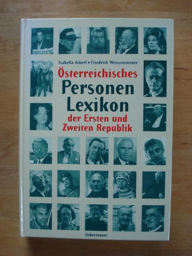 Österreichisches Personenlexikon der Ersten und Zweiten Republik - Ackerl, Isabella & Weissensteiner, Friedrich