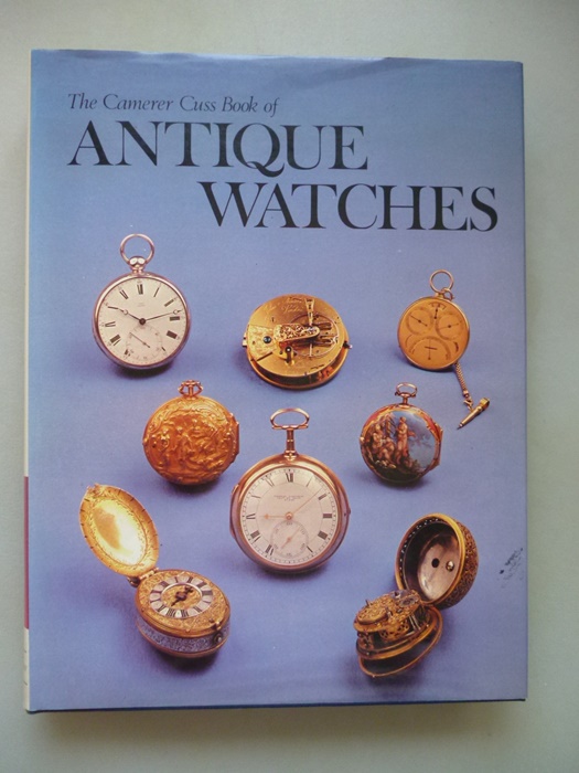 The Camerer Cuss Book of Antique Watches 1976 Uhren Camerer Cuss: [ ] [Hardcover]