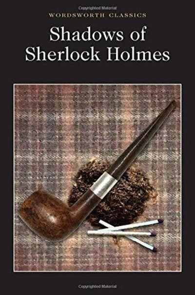 Shadows of Sherlock Holmes - David Stuart Davies