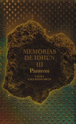 MEMORIAS DE IDHÚN III. PANTEÓN - GALLEGO GARCÍA, LAURA (1977- ); GALLEGO, LAURA