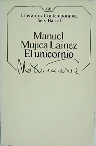 El unicornio. - MÚJICA LAINEZ, Manuel.-