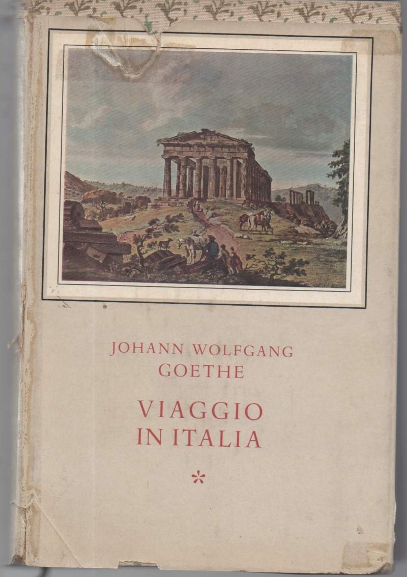 VIAGGIO IN ITALIA (1786-1788) - Goethe J.W.