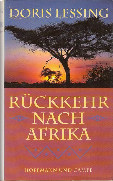 Rückkehr nach Afrika. Aus dem Englischen von Anette Grube.