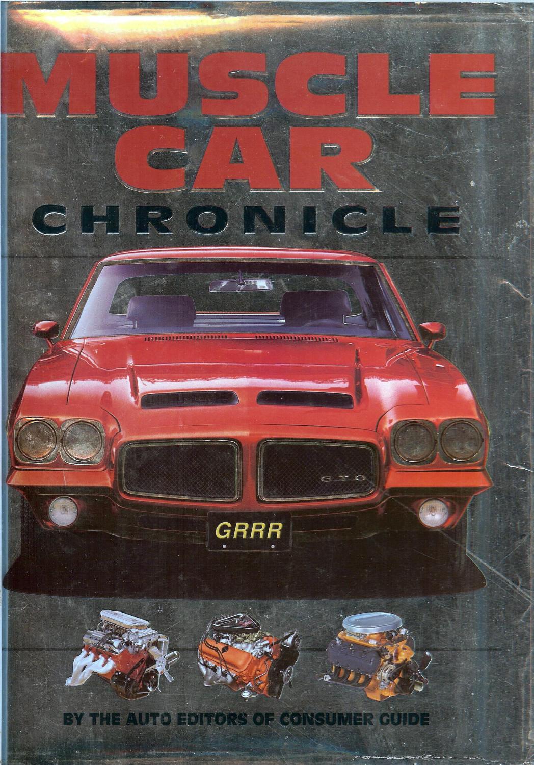 Muscle Car Chronicle: Auto Editors of Consumer Guide