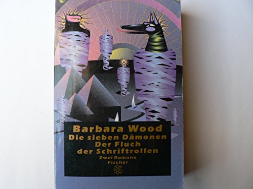 Die sieben Dämonen : zwei Romane. Aus dem Amerikan. von Xénia Gharbi / Fischer ; 13328 - Wood, Barbara