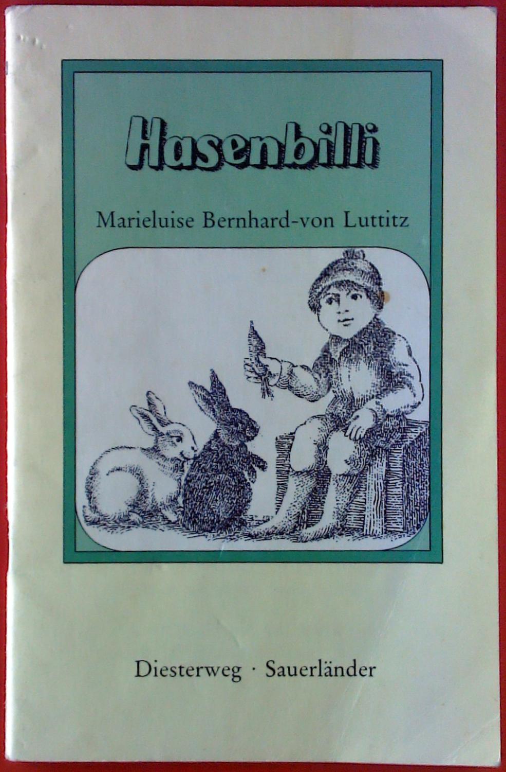 Tiergeschichten. Hasenbilli. - Marieluise Bernhard-von Luttitz