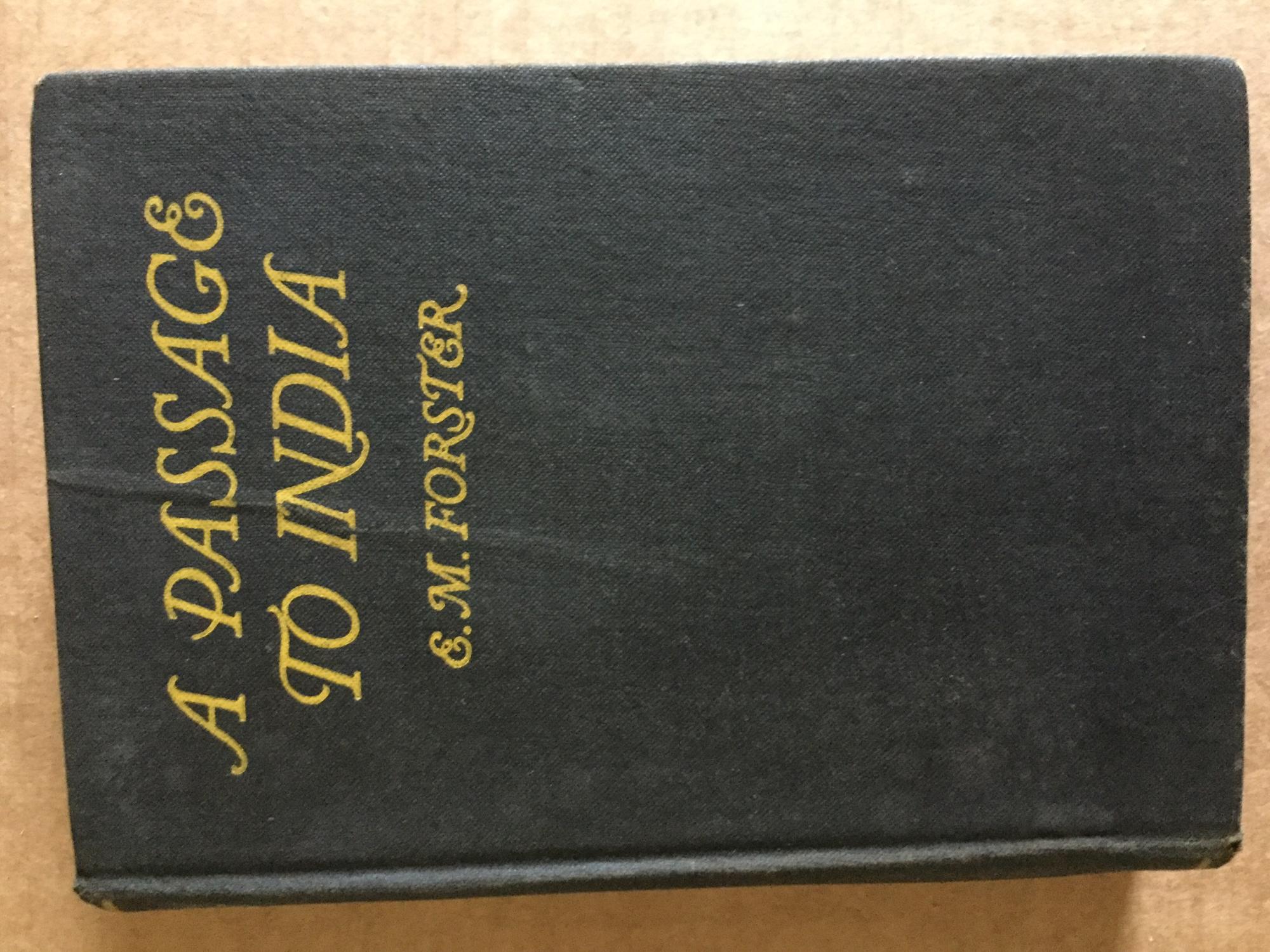 A Passage to India by Forster, E. M.: Very Good Hardcover (1924) First