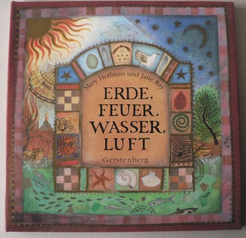 Erde, Feuer, Wasser, Luft - Mary Hoffmann/Jane Ray (Illustr.)/Gisela Schulte (Übersetz.)