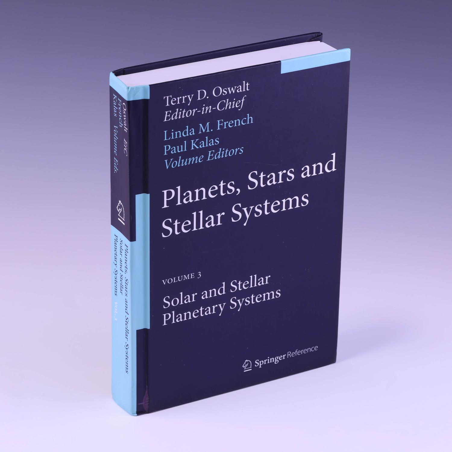 Planets, Stars and Stellar Systems: Volume 3: Solar and Stellar Planetary Systems