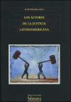 Los actores de la justicia latinoamericana - Pásara Pazos, Luis Humberto