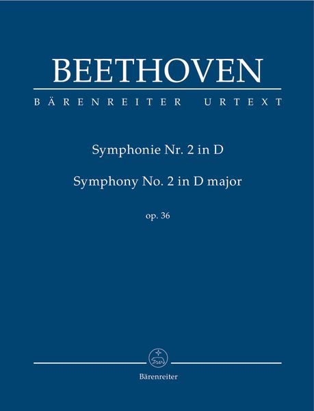 Symphony No. 2 In D Major, Op. 36. - Beethoven, Ludwig Van,