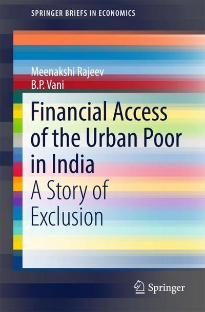 FINANCIAL ACCESS OF THE URBAN - Meenakshi Rajeev