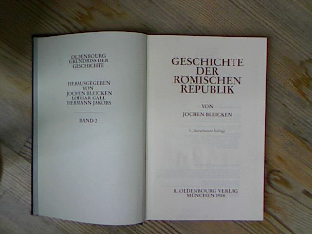 Geschichte der römischen Republik. Oldenbourg Grundriss der Geschichte, Bd. 2. - Gall, Lothar