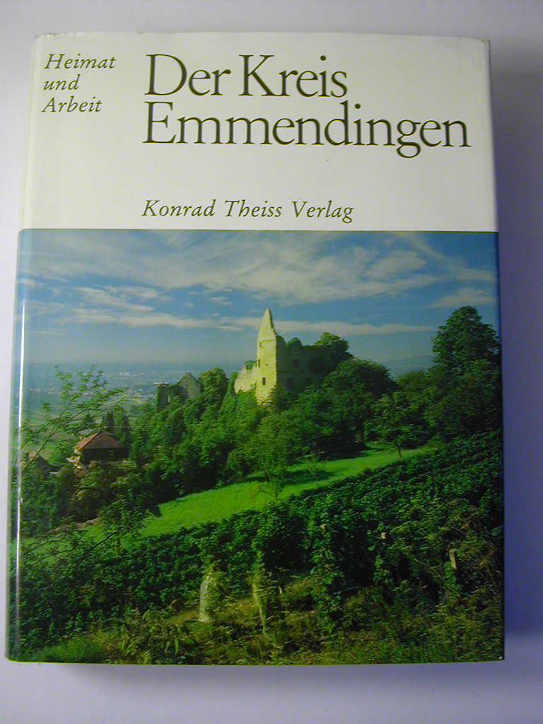 Der Kreis Emmendingen - Lothar Mayer (Hrsg.)