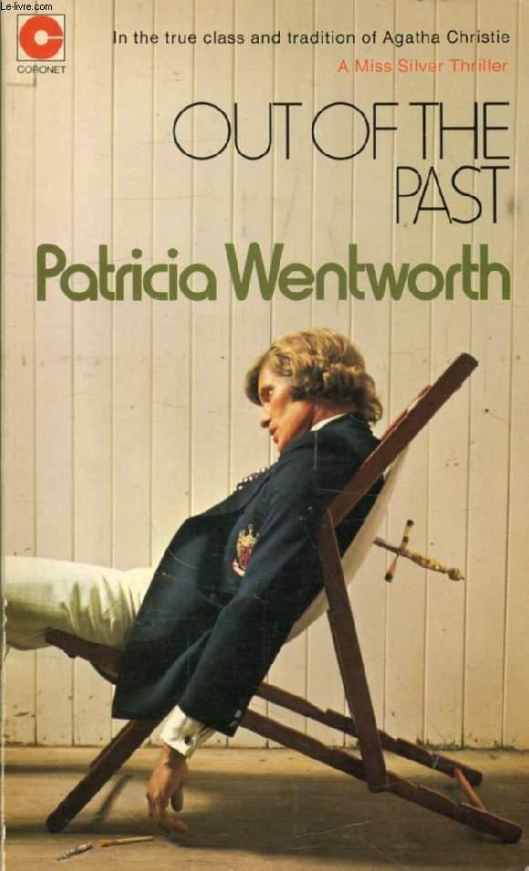 OUT OF THE PAST - WENTWORTH PATRICIA