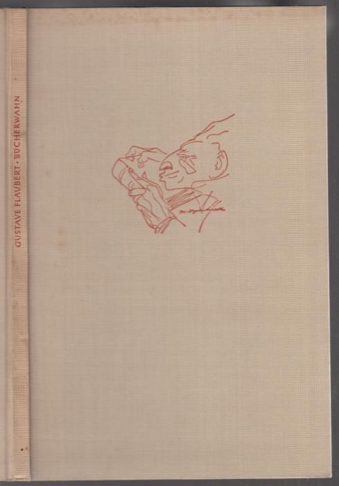 Bücherwahn. Erzählung. Tusch-Zeichnungen von Josef Hegenbarth - Flaubert, Gustave