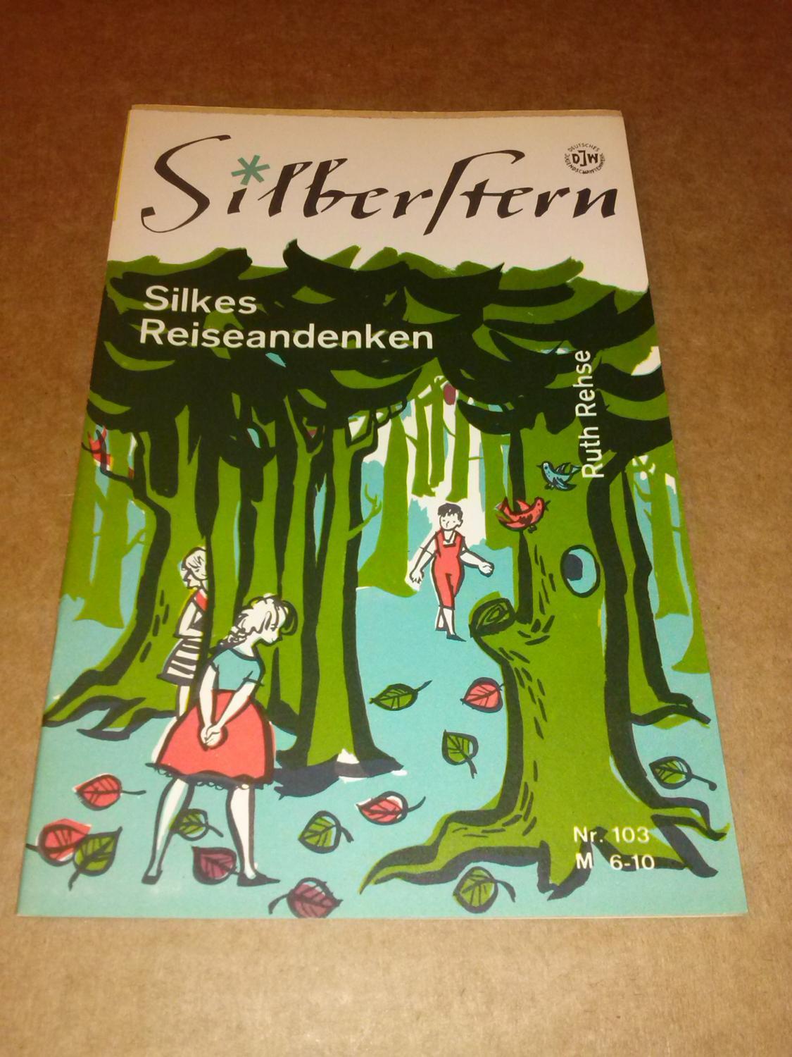 Silkes Reiseandenken - Silberstern Nr. 103 - M 6-10 - DJW Deutsches ...