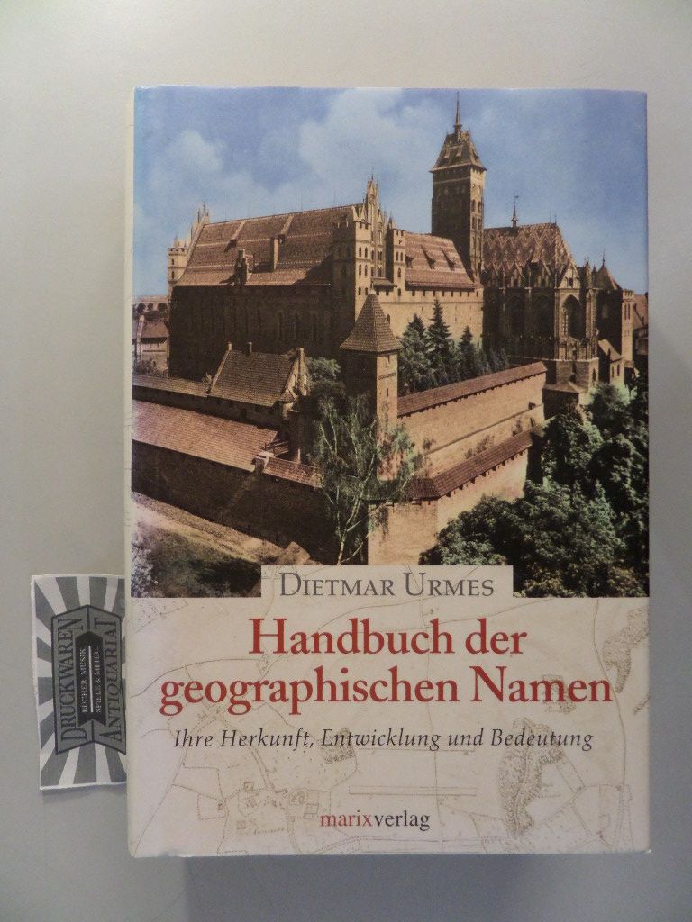 Handbuch der geographischen Namen. - Urmes, Dietmar