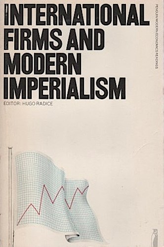 International firms and modern imperialism. - Radice, Hugo