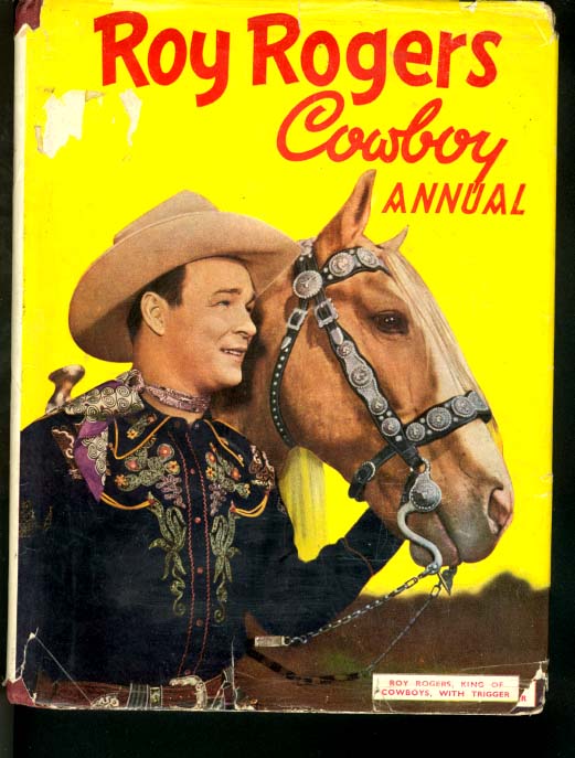 ROY ROGERS COWBOY ANNUAL 1952-HARDBACK BOOK - ORIGIN VG: Very Good ...