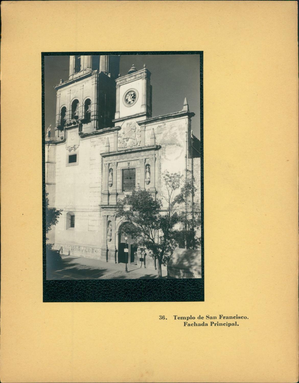 Enrique Cervantes, Mexico, Templo de San Francisco. Fachada Principal