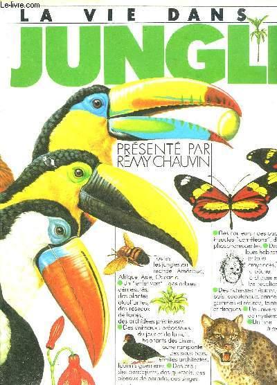 LA VIE DANS LA JUNGLE. - COLLECTIF