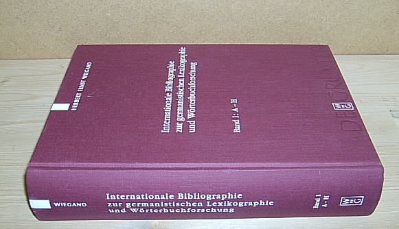 Internationale Bibliographie zur germanistischen Lexikographie und Wörterbuchforschung. Band 1: A-H. - Wiegand, Herbert Ernst