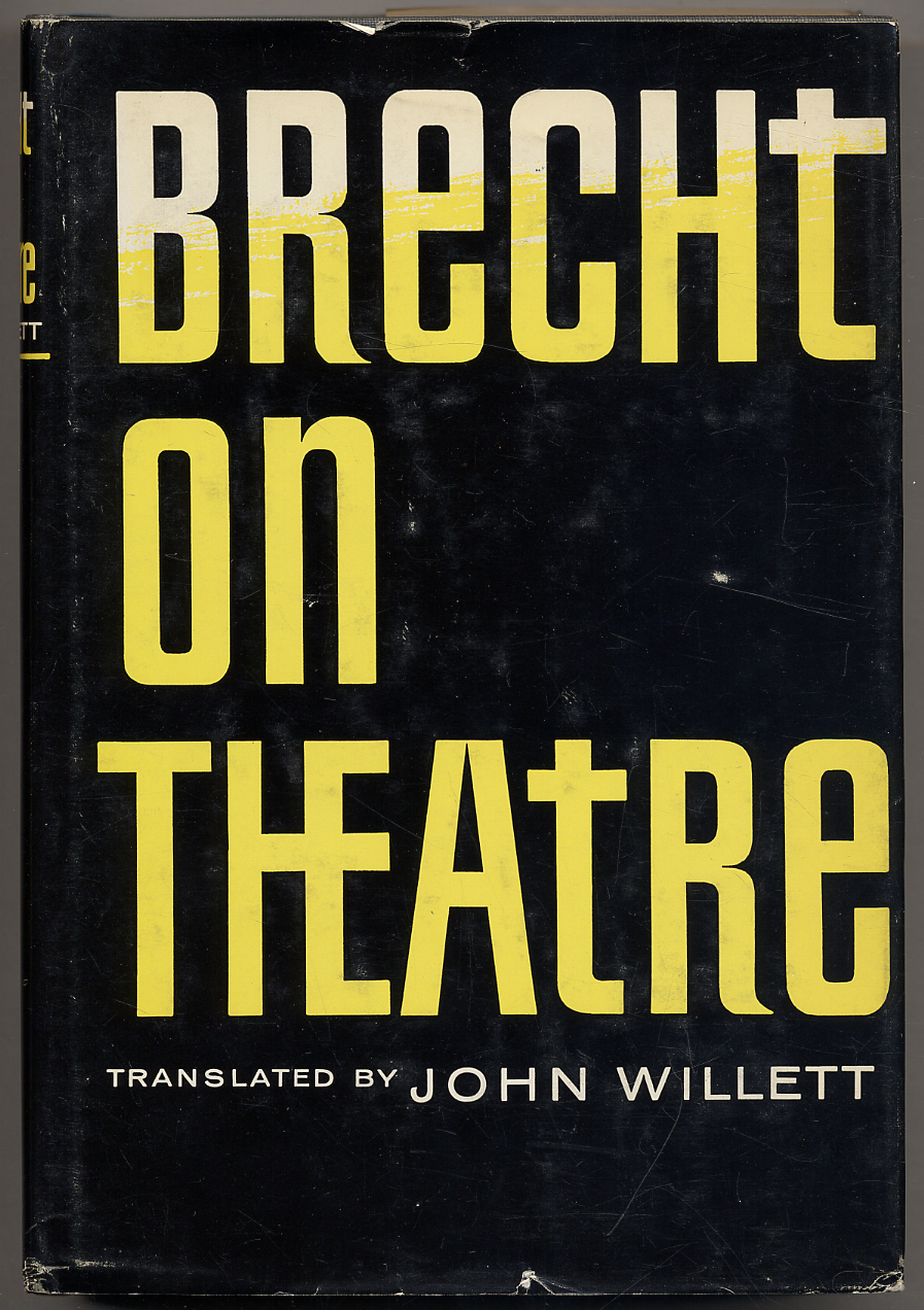 Brecht on Theatre The Development of an Aesthetic by WILLETT, John