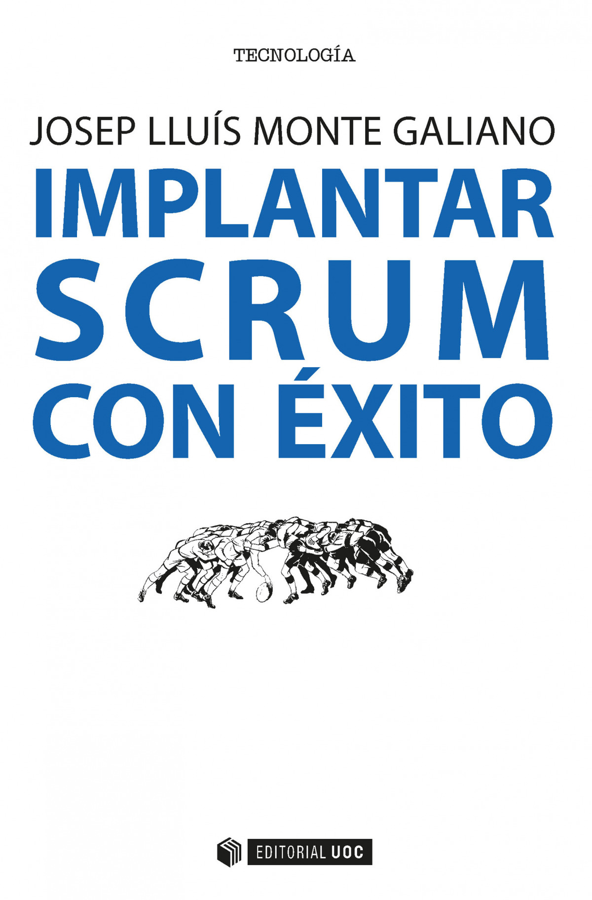 Implantar SCRUM con éxito - Lluís Monte Galiano, Josep