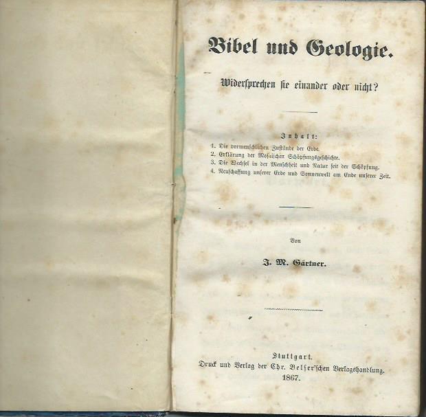 Bibel und Geologie. Widersprechen sie einander oder nicht