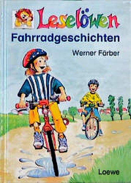 Leselöwen Fahrradgeschichten - Färber, Werner