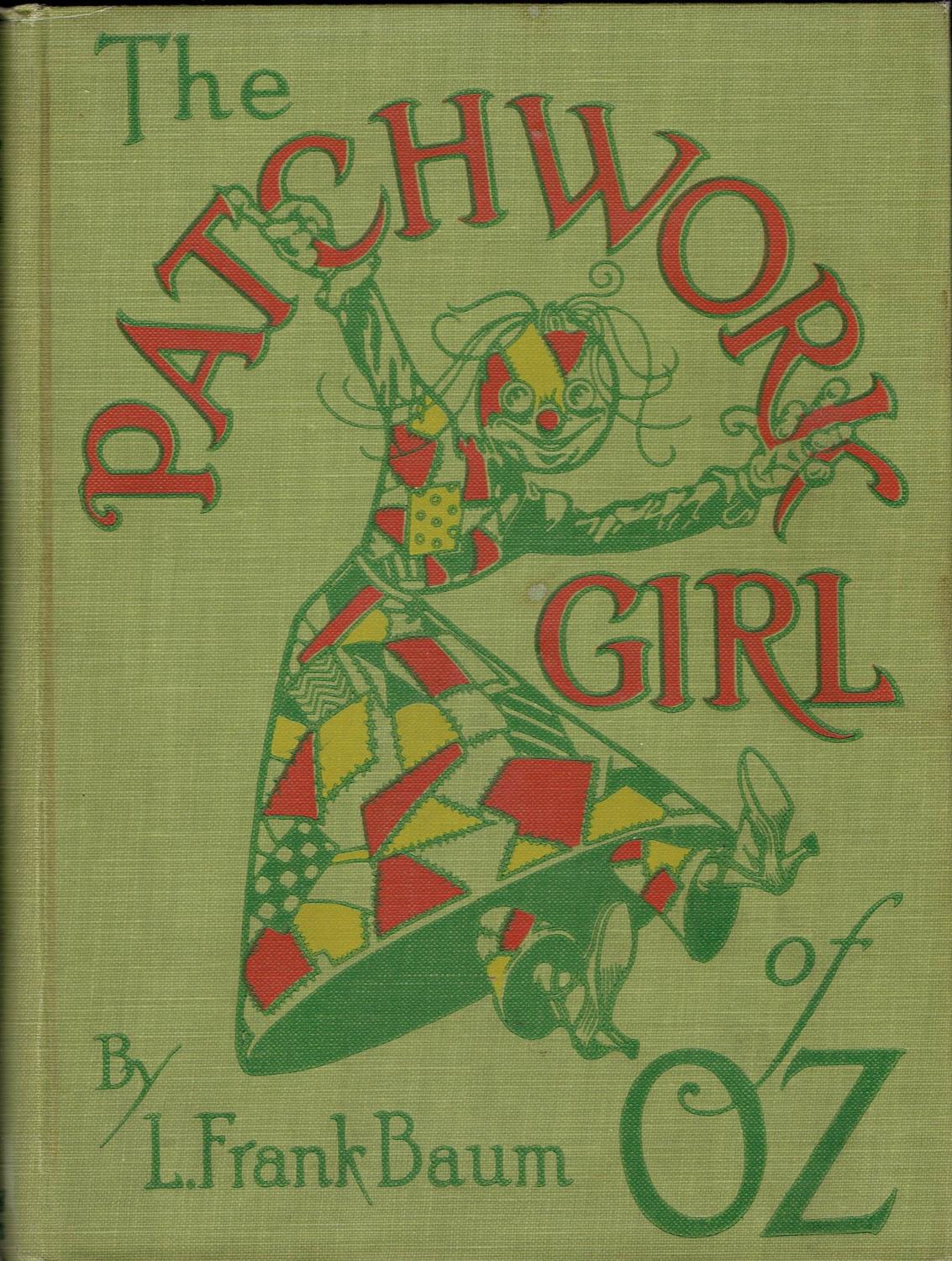 THE PATCHWORK GIRL OF OZ Baum, L. Frank [As New] [Hardcover]