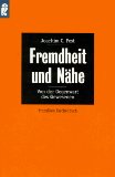 Fremdheit und Nähe : von der Gegenwart des Gewesenen. Joachim C. Fest, Ullstein ; 26530 - Fest, Joachim