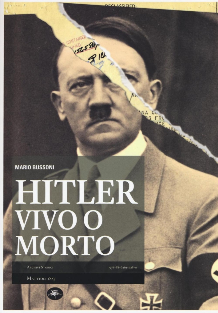Hitler Vivo o Morto - Bussoni Mario
