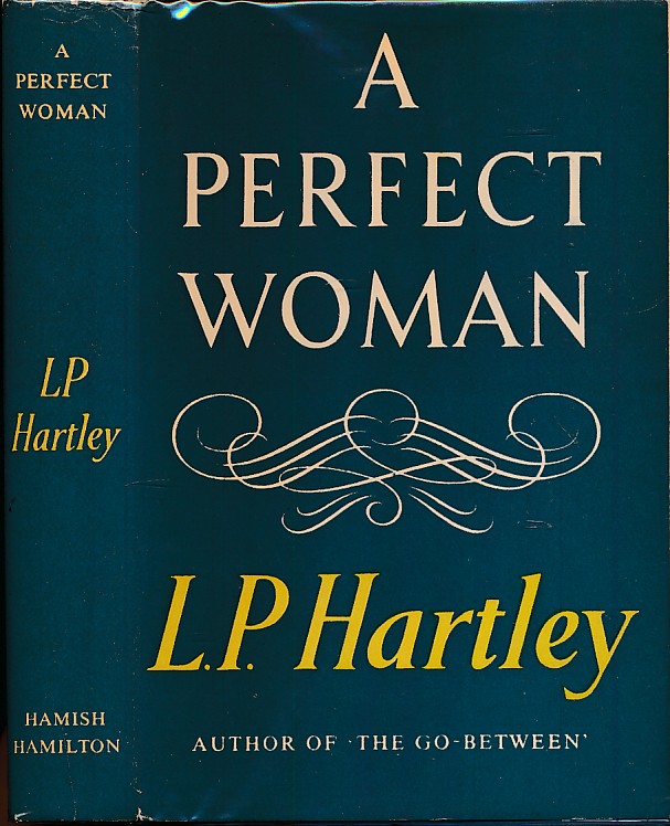 A Perfect Woman by Hartley, L P: Very Good Blue hardback cloth cover ...