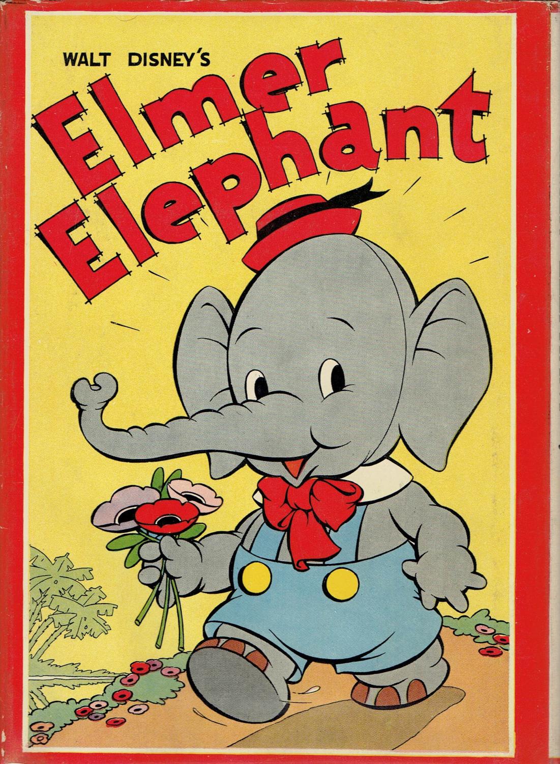 ELMER ELEPHANT by Staff of Walt Disney Studio: Fine Hardcover (1936 ...