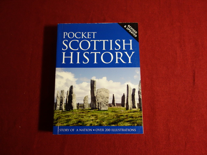 POCKET SCOTTISH HISTORY. Revised and Updated - [Hrsg.]: Mackay James