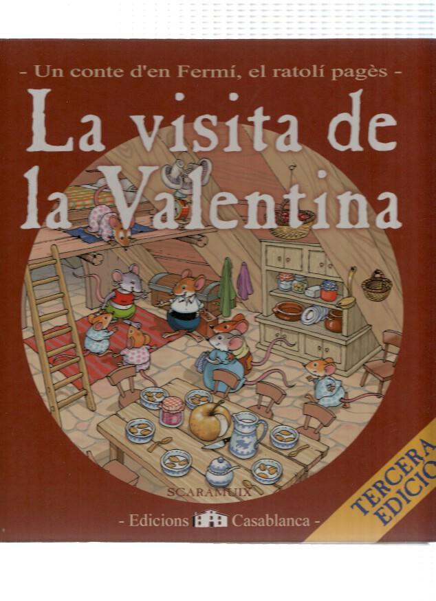 Un conte d´en Fermi, el ratoli pages: La visita de la Valentina - Scaramuix