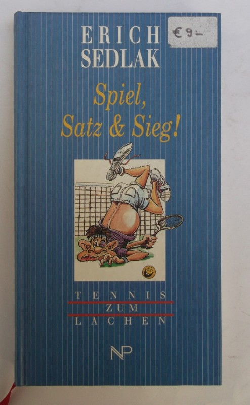 Spiel, Satz & Sieg! Tennis zum Lachen. - Sedlak, Erich