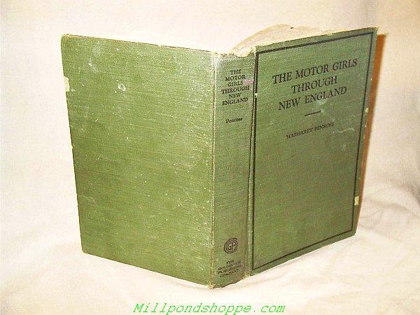 THE MOTOR GIRLS THROUGH NEW ENGLAND or, Held by the Gypsies - Margaret Penrose