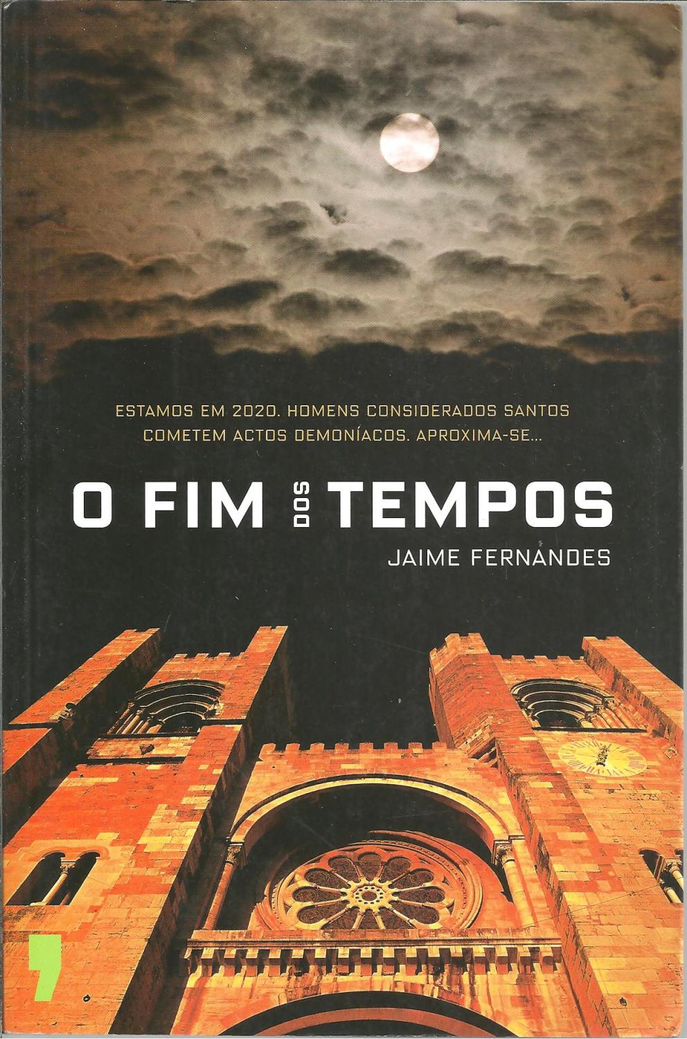 O FIM DOS TEMPOS - FERNANDES, Jaime