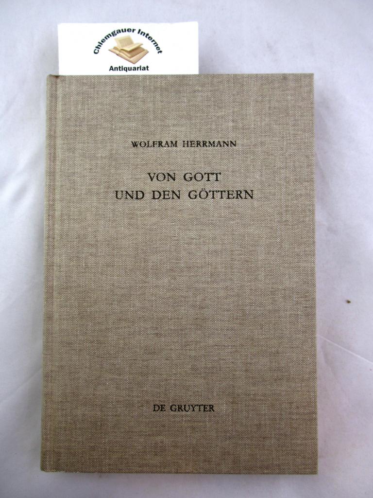 Von Gott und den Göttern: Gesammelte Aufsätze zum Alten Testament Wolfram Herrmann Author