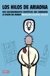 Los hilos de Ariadna - Manuel Lozano Leyva