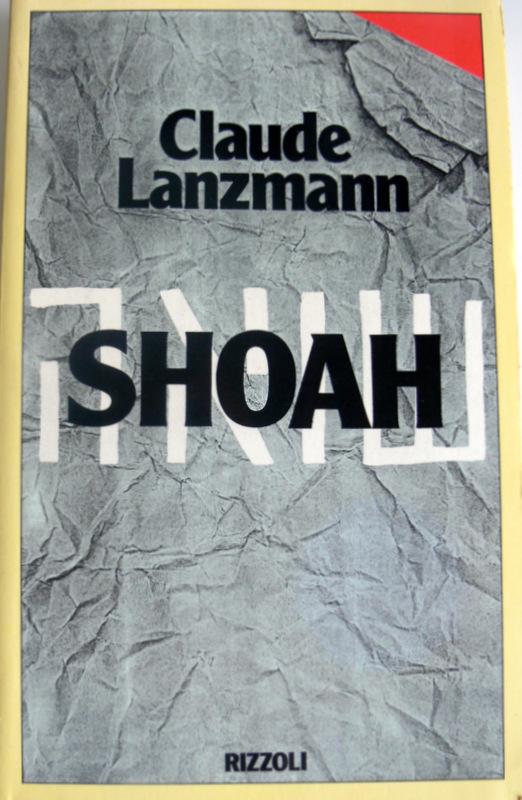 SHOAH. PREFAZIONE DI SIMONE DE BEAUVOIR - CLAUDE LANZMANN